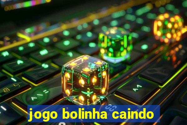 jogo bolinha caindo